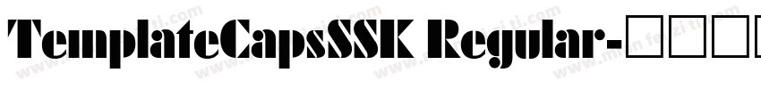 TemplateCapsSSK Regular字体转换